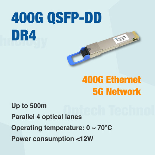 400G QSFP-DD DR4 for 5G Network Deployment|Optech