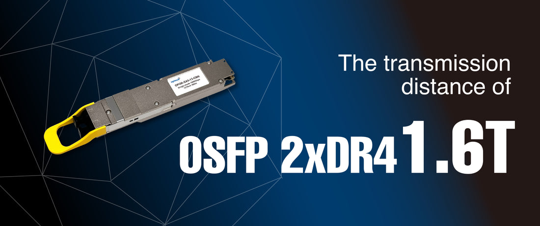 What is the Transmission Distance of OSFP-1.6T-2xDR4?